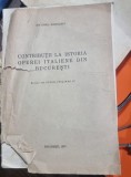 Contributii la istoria operei italiene din Bucuresti - Ion Horia Radulescu (cu dedicatia autorului)