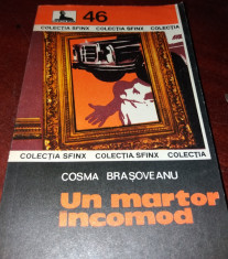 UN MARTOR INCOMOD - COSMA BRASOVEANU - EDITIA 1979 foto
