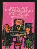 C8974 DOCUMENTELE POSTUME ALE CLUBULUI PICKWICK - CHARLES DICKENS, VOL. 1