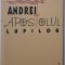Andrei, apostolul lupilor &ndash; Dumitru Manolache