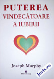 Puterea miraculoasă a minții tale. Vol. 4, 2018