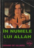 GERARD DE VILLIERS - IN NUMELE LUI ALLAH ( SAS )