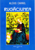 AS - ALEXIS CARREL - RUGACIUNEA