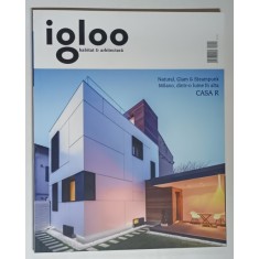 REVISTA IGLOO , HABITAT SI ARHITECTURA , NUMARUL 149 , MAI , 2014
