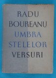 Radu Boureanu &ndash; Umbra stelelor ( prima antologie )
