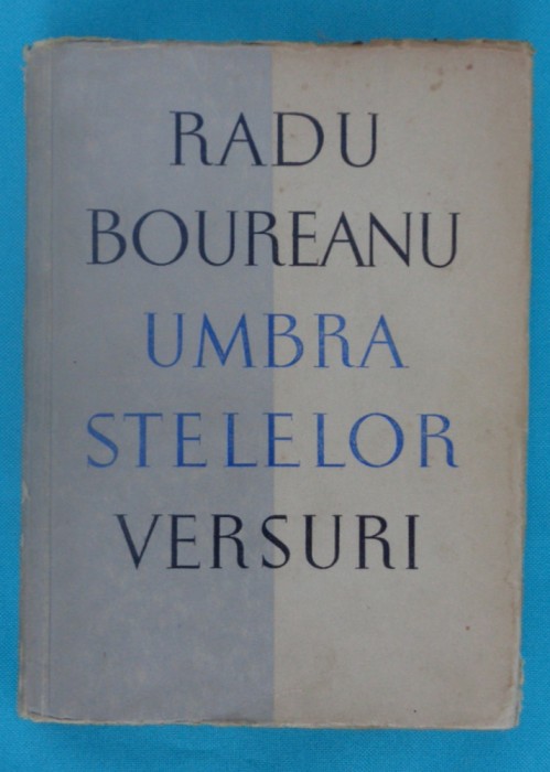 Radu Boureanu &ndash; Umbra stelelor ( prima antologie )