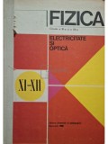 N. Hangea - Fizica - Electricitate si optica, clasele a XI-a si a XII-a (Editia: 1980)