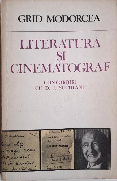 Literatura si cinematograf. Covorbiri cu D. I. Suchianu &ndash; Grid Modorcea