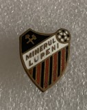 Insigna fotbal Minerul Lupeni