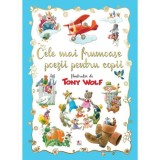 Cele mai frumoase poezii pentru copii. Tony Wolf