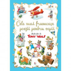Cele mai frumoase poezii pentru copii. Tony Wolf