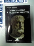 O ENCICLOPEDIE A FILOSOFIEI GRECESTI -GHEORGHE VLADUTESCU