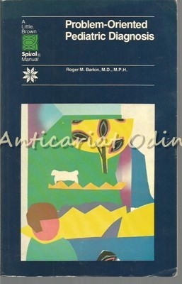 Problem-Oriented Pediatric Diagnosis - Roger M. Barkin foto