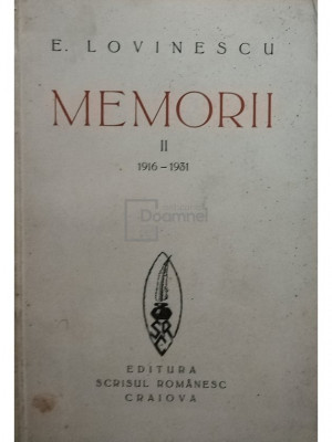 E. Lovinescu - Memorii, vol. 2 (1916-1931) foto