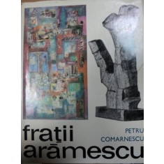 FRATII ARAMESCU-PETRU COMARNESCU, BUC.1972