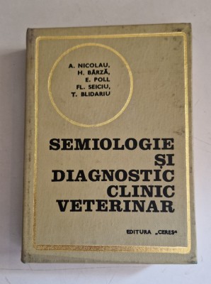 Semiologie si diagnostic clinic veterinar - A. Nicolau foto