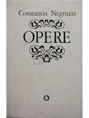 Constantin Negruzzi - Opere, vol. 2 (editia 1984) foto
