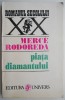 Piata diamantului &ndash; Merce Rodoreda