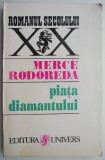 Piata diamantului &ndash; Merce Rodoreda