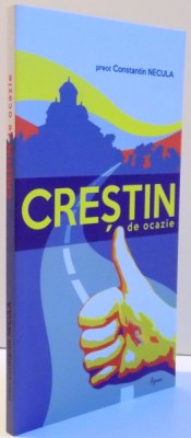 CRESTIN DE OCAZIE de PREOT CONSTANTIN NECULA , 2016 foto