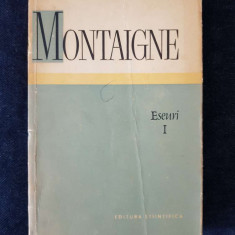 Montaigne – Eseuri, vol. 1