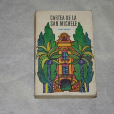 Cartea de la San Michele - Axel Munthe - 1969