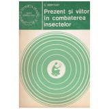 C. Beratlief - Prezent si viitor in combatarea insectelor - 129257