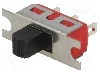 Intrerupator glisant, 2 pozitii, SPDT, ON-(ON), {{Producator}} -