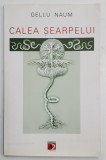 CALEA SEARPELUI de GELLU NAUM , 2002