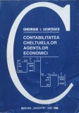 Contabilitatea Cheltuielilor Agentilor Economici - Gh.i. Scortescu ,557131