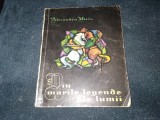 ALEXANDRU MITRU - DIN MARILE LEGENDE ALE LUMII VOL 1