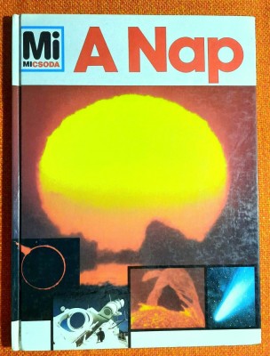 A nap - Erich Ubelacker / Ed. Tessloff es Babilon Kiado ~ Mi Micsoda foto