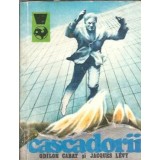 Cascadorii, 50 de ani de cinematograf eroic - Jacques Levy, Odilon Cabat
