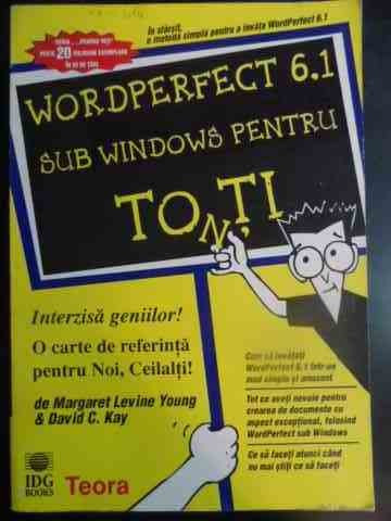 Wordperfect 6.1 Sub Windows Pentru Toti - Necunoscut ,541788