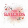 Various - Pure Ballads, CD