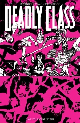Deadly Class, Volume 10: Save Your Generation foto