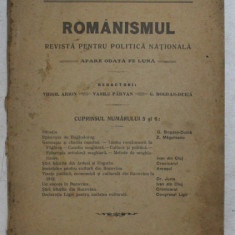 ROMANISMUL , REVISTA PENTRU POLITICA NATIONALA , ANUL I , NUMERELE 5 SI 6 , 1913