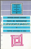 Cumpara ieftin Teste De Matematica Pentru Examenul De Capacitate - Gheorghe Adalbert Schneider