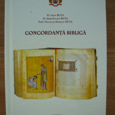 IOAN BUTA / IOAN-EUGEN BUTA / NICOLAE MARCEL BUTA - CONCORDANTA BIBLICA - 2014