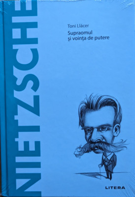 Nietzsche.supraomul Si Vointa De Putere - Toni Llacer ,559302 foto