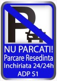 Sticker Indicator Nu Parcati - Parcare Resedinta - ADP