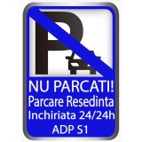Sticker Indicator Nu Parcati - Parcare Resedinta - ADP