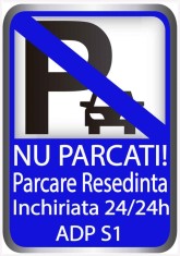 Sticker Indicator Nu Parcati - Parcare Resedinta - ADP