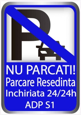 Sticker Indicator Nu Parcati - Parcare Resedinta - ADP foto