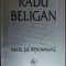 RADU BELIGAN: NOTE DE INSOMNIAC(prima editie 2001/ex. nr. 351 din 1000/nesemnat)