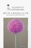 Arta de a renunta cu stil - Alexander von Schonburg