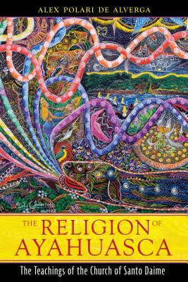 The Religion of Ayahuasca: The Teachings of the Church of Santo Daime foto