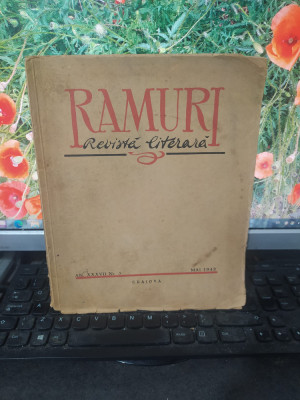 Ramuri, Revistă literară, an 37 XXXVII nr. 5, mai 1942, Craiova, 181 foto