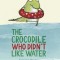 The Crocodile Who Didn&#039;t Like Water