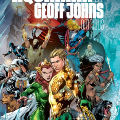 Aquaman by Geoff Johns Omnibus